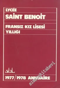 Saint Benoit Fransız Kız Lisesi: 1977 - 78 -
