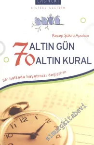 7 Altın Gün 70 Altın Kural -