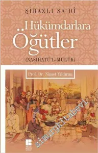 Hükümdarlara Öğütler = Nasihatü'l-Mülük -
