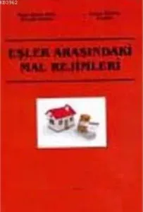 Eşler Arasındaki Mal Rejimleri