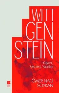 Wittgenstein-Yaşamı,Felsefesi,Yapıtları