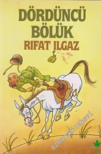 Dördüncü Bölük : Mizah Öyküleri -        1992