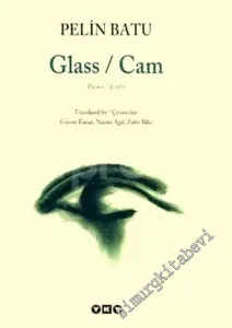 Glass, Poems = Cam, Şiirler -        2003