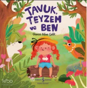 Tavuk, Teyzem Ve Ben