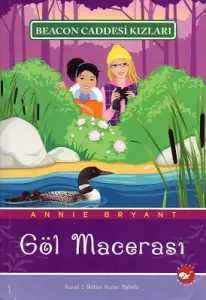 Beacon Caddesi Kızları 6 - Göl Macerası
