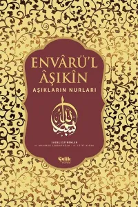 Envarü'l Aşıkin; Aşıkların Nurları