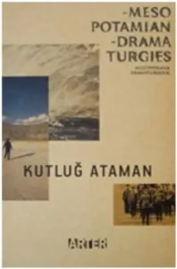 Kutluğ Ataman Mezopotamya Dramaturjileri-Kutluğ Ataman MesopotamianDramaturgies