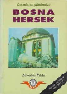 Geçmişten Günümüze Bosna Hersek