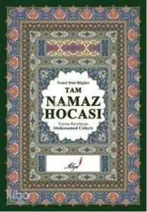 Tam Namaz Hocası; Temel Dini Bilgiler