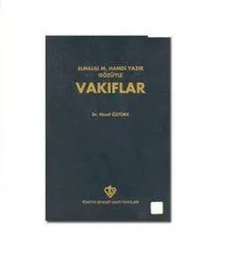 Elmalılı Hamdi Yazır Gözüyle Vakıflar