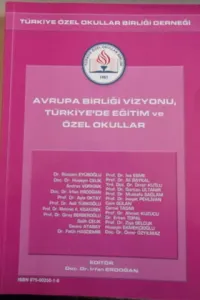 Avrupa Birliği Vizyonu Türkiye'de Eğitim ve Özel Okullar