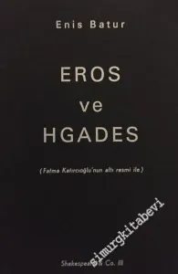 Eros ve Hgades (Naz İçin Suluboya İlkyaz Şiirleri, Fatma Katırcıoğlu'nun Altı Resmi ile) -