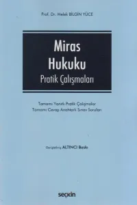Miras Hukuku Pratik Çalışmaları