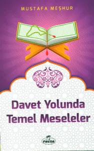 Davet Yolunda Temel Meseleler