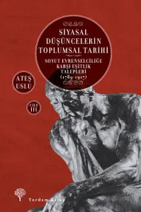 SİYASAL DÜŞÜNCELERİN TOPLUMSAL TARİHİ-3
