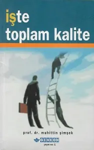 İşte Toplam Kalite
