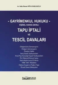 Gayrimenkul Hukuku Kişisel Hakka Dayalı Tapu İptali ve Tescil Davaları