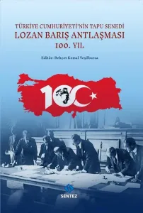Lozan Barış Antlaşması 100.Yıl