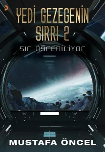 Yedi Gezegenin Sırrı 2; Sır öğreniliyor