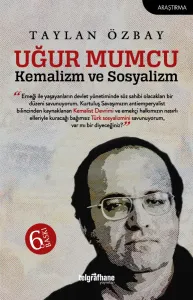 Uğur Mumcu Kemalizm ve Sosyalizm