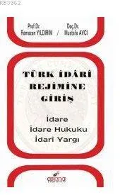 Türk İdari Rejimine Giriş