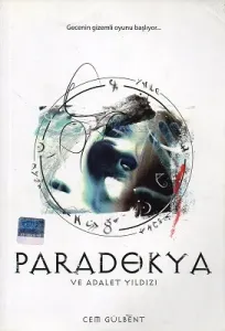 Paradokya ve Adalet Yıldızı - Gecenin Gizemli Oyunu