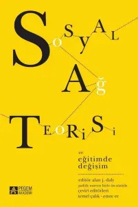 Sosyal Ağ Teorisi ve Eğitimde Değişim