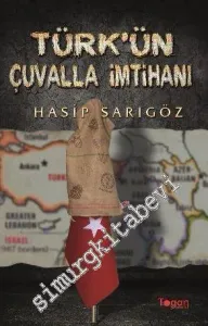 Türk'ün Çuvalla İmtihanı -