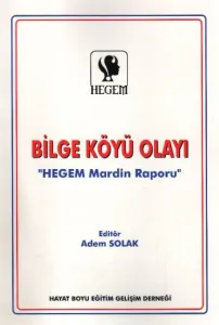 Bilge Köyü Olayı "HEGEM Mardin Raporu"