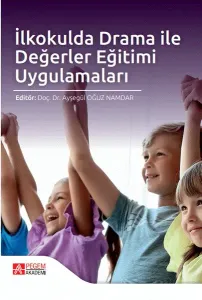 İlkokulda Drama ile Değerler Eğitimi