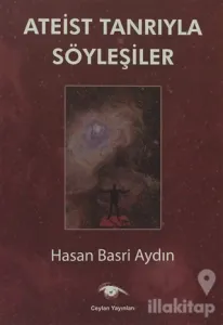 Ateist Tanrıyla Söyleşiler