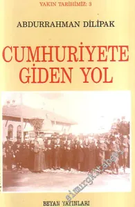 Yakın Tarihimiz : 3 - Cumhuriyete Giden Yol ( 1919'dan 1923'e ) -