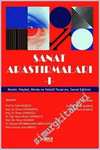 Sanat Araştırmaları 1: Resim Heykel Moda ve Tekstil Tasarımı Sanat Eğitimi -         2022