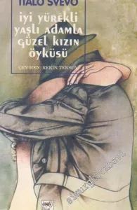 İyi Yürekli Yaşlı Adamla Güzel Kızın Öyküsü -