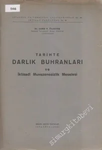 Tarihte Darlık Buhranları ve İktisadi Muvazenesizlik Meselesi -
