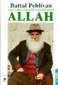 Alevi - Bektaşi Düşüncesine Göre Allah
