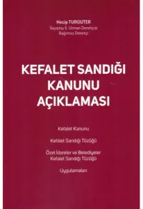 Kefalet Sandığı Kanunu Açıklaması