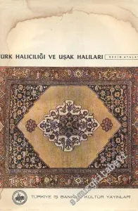 Türk Halıcılığı ve Uşak Halıları -        1967