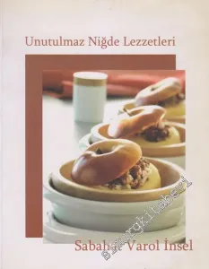 Unutulmaz Niğde Lezzetleri -