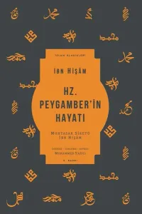 Hz. Peygamber'in Hayatı; Muhtasar Siretü İbn Hişam