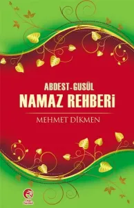 Abdest - Gusül Namaz Rehberi