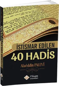 İstismar Edilen 40 Hadis