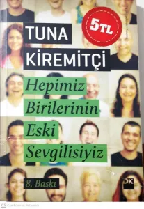 Hepimiz Birilerinin Eski Sevgilisiyiz