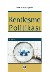 Kentleşme Politikası