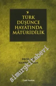 Türk Düşünce Hayatında Maturidilik -
