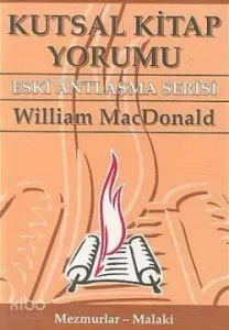 Kutsal Kitap Yorumu Eski Antlaşma Serisi Cilt: 2 Mezmurlar - Malaki