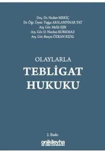 Olaylarla Tebligat Hukuku
