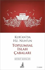 Kur'an'da Hz.Nuh'un Toplumsal Islah Çabaları