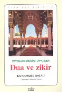 Peygamberimizin Hayatında Dua ve Zikir
