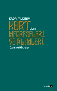 KÜRT MEDRESELERİ VE ALİMLERİ 3. CİLT